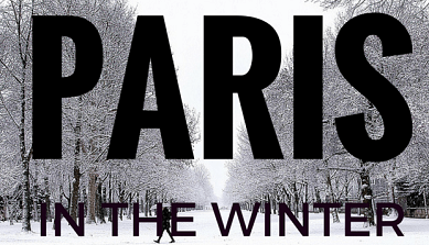 PARIS IN THE WINTER